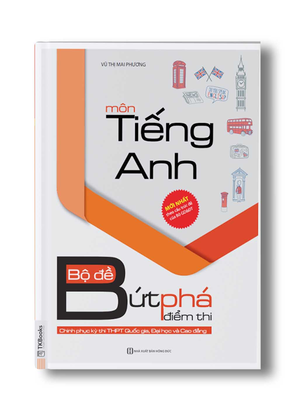 Bộ đề Bứt phá điểm thi môn Tiếng Anh