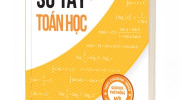 Sổ tay toán học cấp 3 - All in one