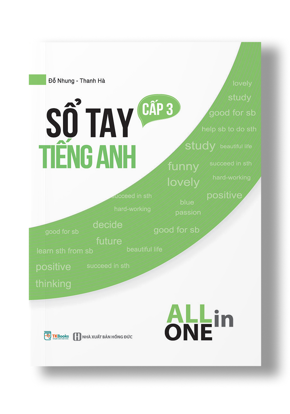 Cuốn sách Sổ tay tiếng Anh cấp 3 All in one