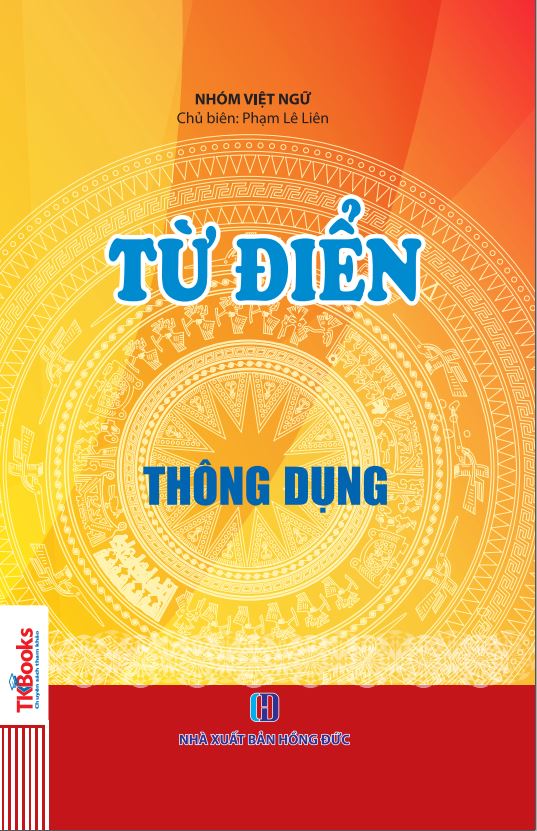 Cuốn Từ điển Tiếng Việt thông dụng