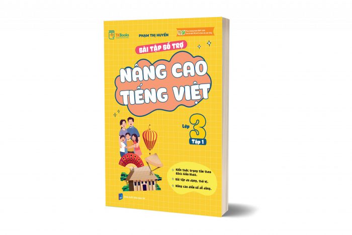 Bài tập bổ trợ nâng cao Tiếng Việt lớp 3 - Tập 1