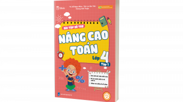 Bài tập bổ trợ nâng cao Toán lớp 4 Tập 1