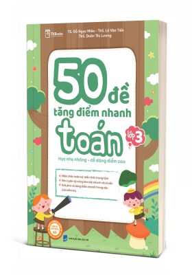 50 đề tăng điểm nhanh Toán lớp 3