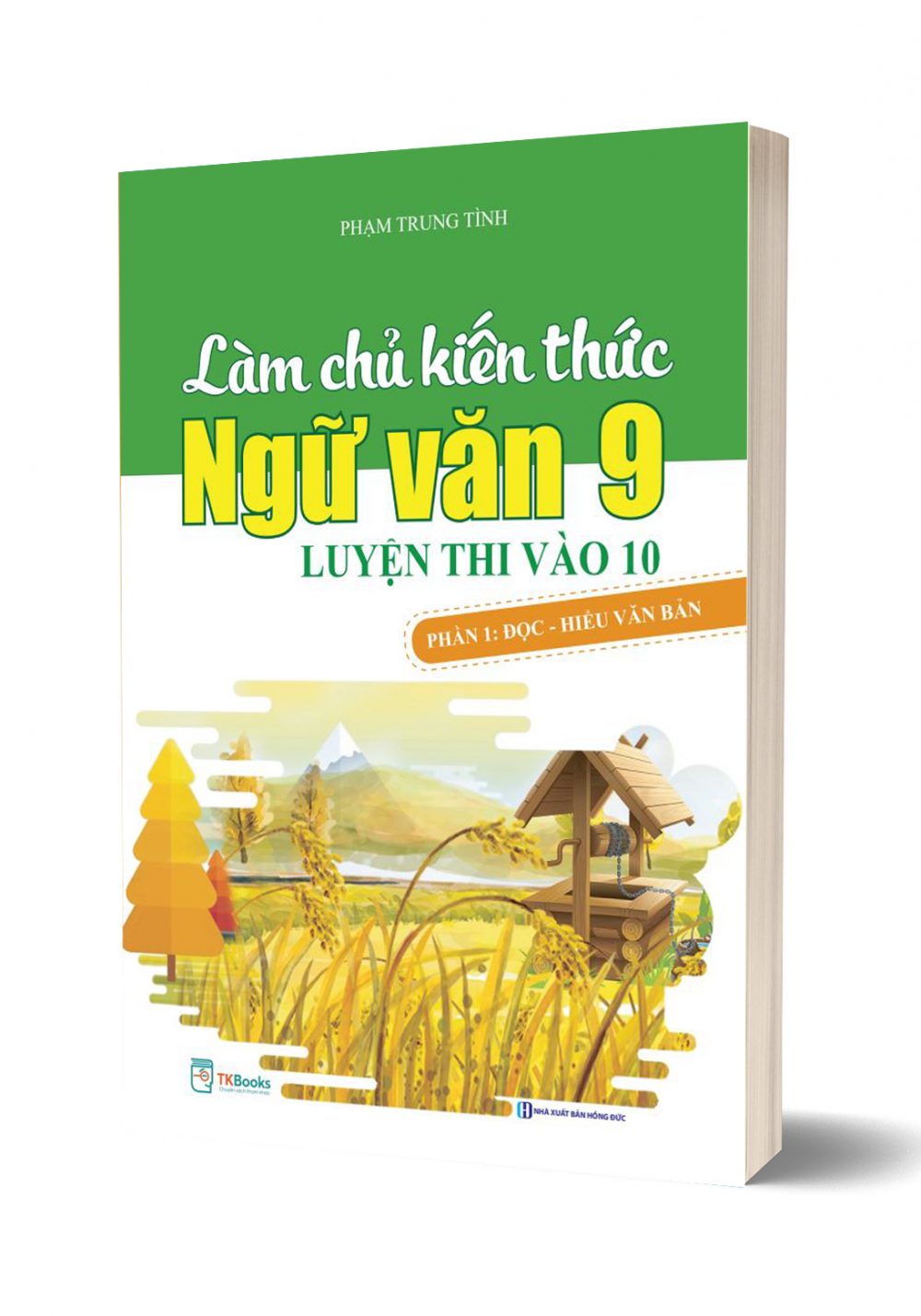 Làm chủ kiến thức Ngữ Văn 9 luyện thi vào 10 – Phần 1: Đọc – Hiểu văn bản