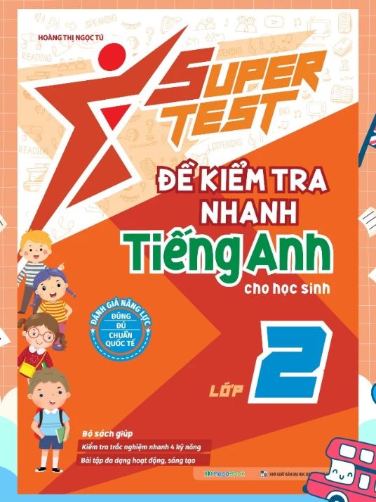 Cuốn sách Super Test - Đề Kiểm Tra Nhanh Tiếng Anh Lớp 2