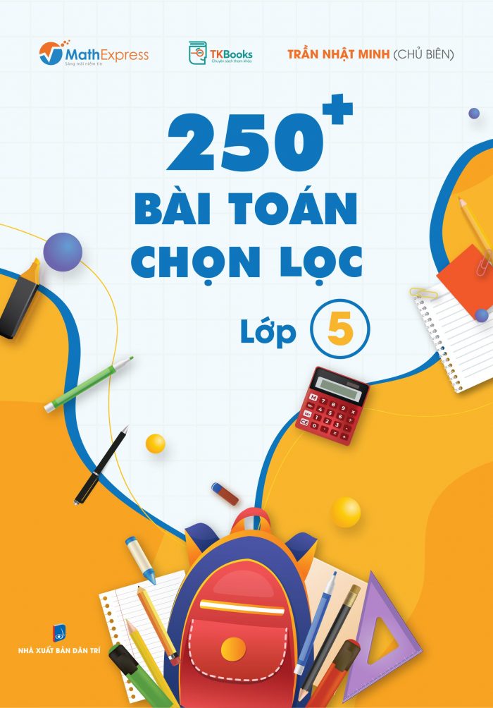 Bìa trước 250+ Bài Toán Chọn Lọc Lớp 5