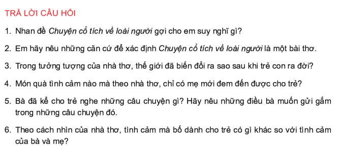 Trả lời câu hỏi bài Chuyện cổ tích về loài người lớp 6 trang 43