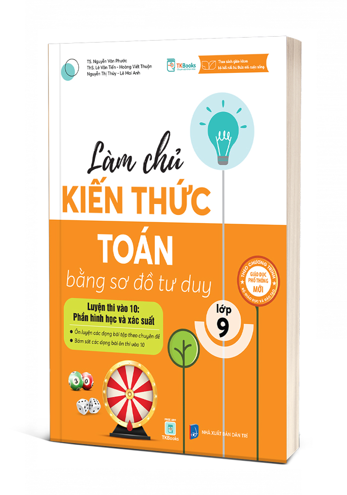 Bìa 3D -Làm chủ kiến thức Toán bằng sơ đồ tư duy lớp 9 - Phần Hình học và xác suất