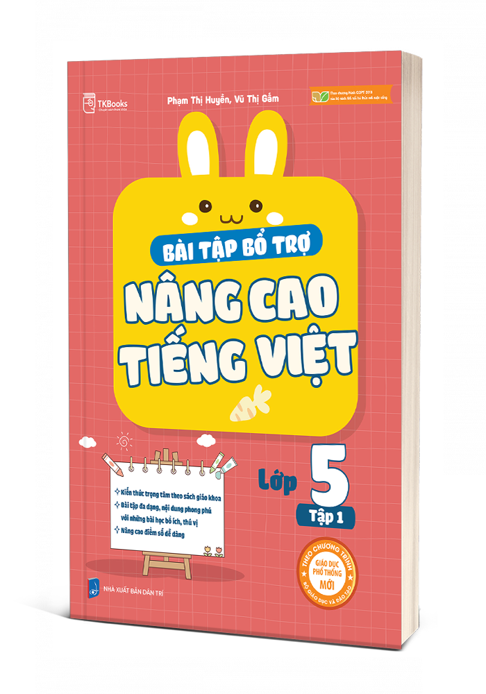 Bài tập bổ trợ nâng cao Tiếng Việt - Lớp 5 Tập 1