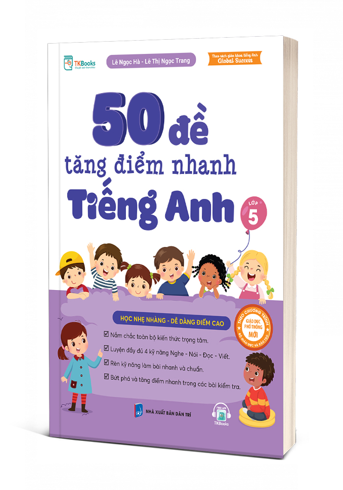 50 Đề Tăng Điểm Nhanh Tiếng Anh - Lớp 5