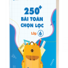 Bìa 3D cuốn 250+ bài toán chọn lọc lớp 6