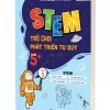 STEM – Trò Chơi Phát Triển Tư Duy Tuổi 5+ – Tập 3