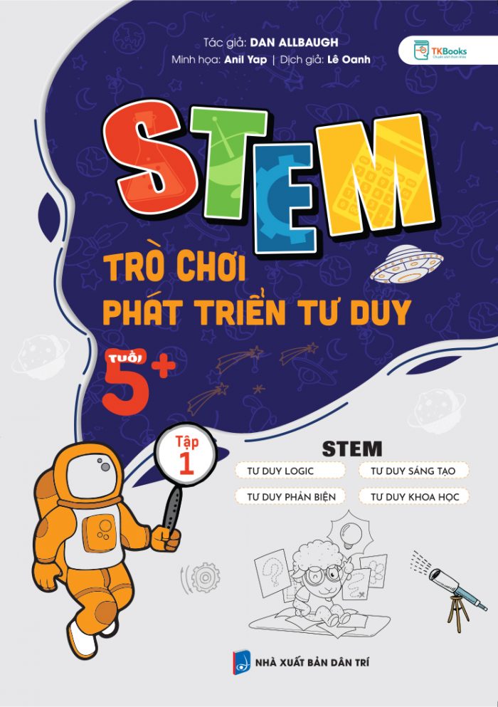 Cuốn STEAM trò chơi phát triển tư duy tuổi 5+ Tập 1