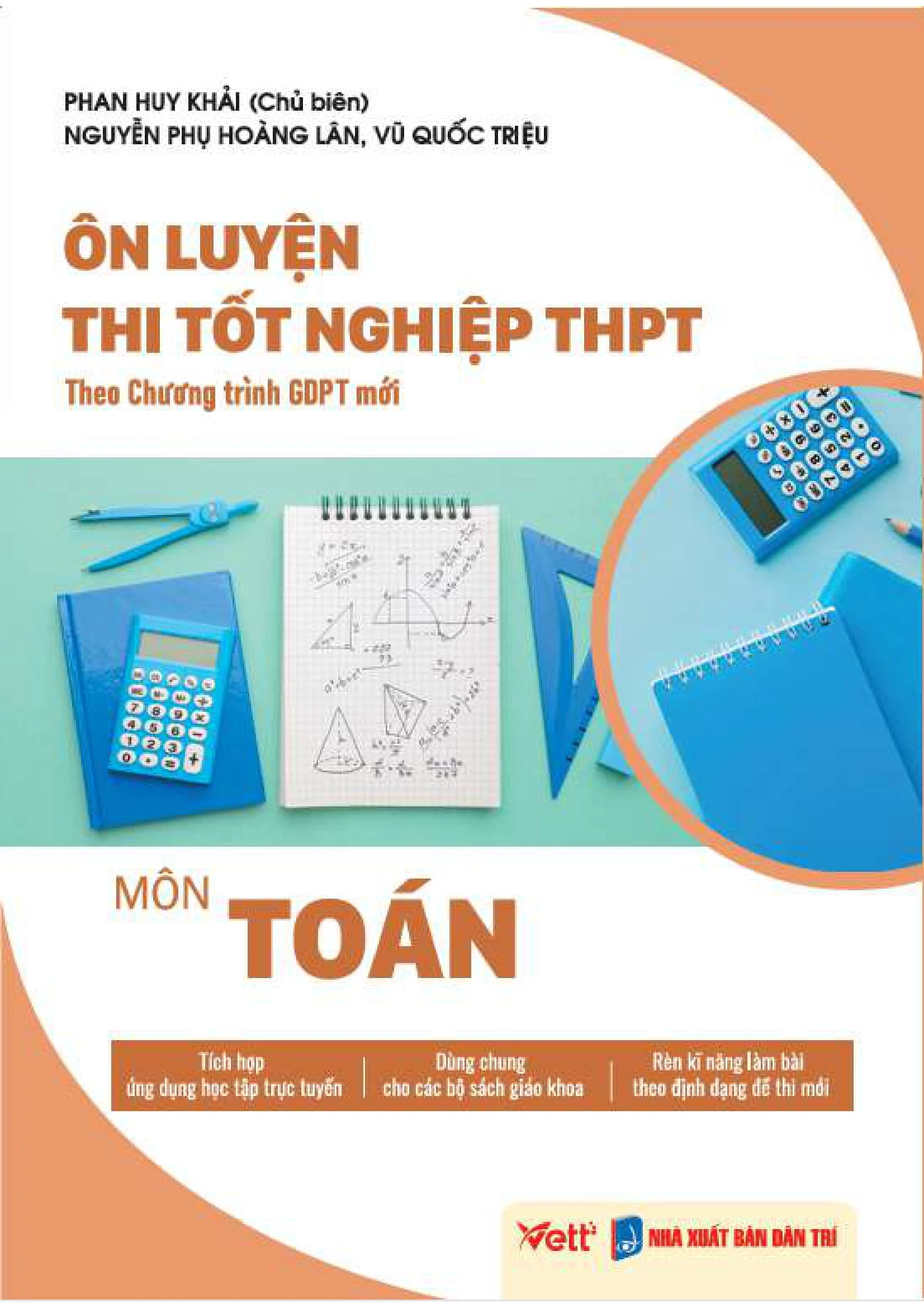 Cuốn sách Ôn luyện thi tốt nghiệp THPT môn Toán (theo chương trình GDPT mới) – VETT
