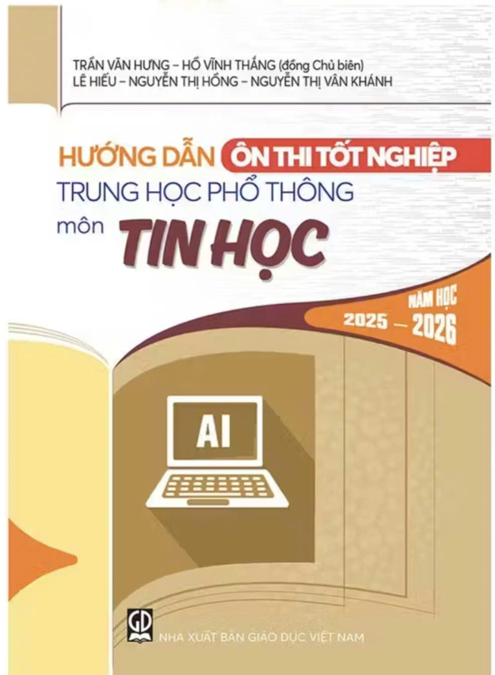 Cuốn sách Hướng Dẫn Ôn Thi Tốt Nghiệp THPT Môn Tin Học 2025 – 2026