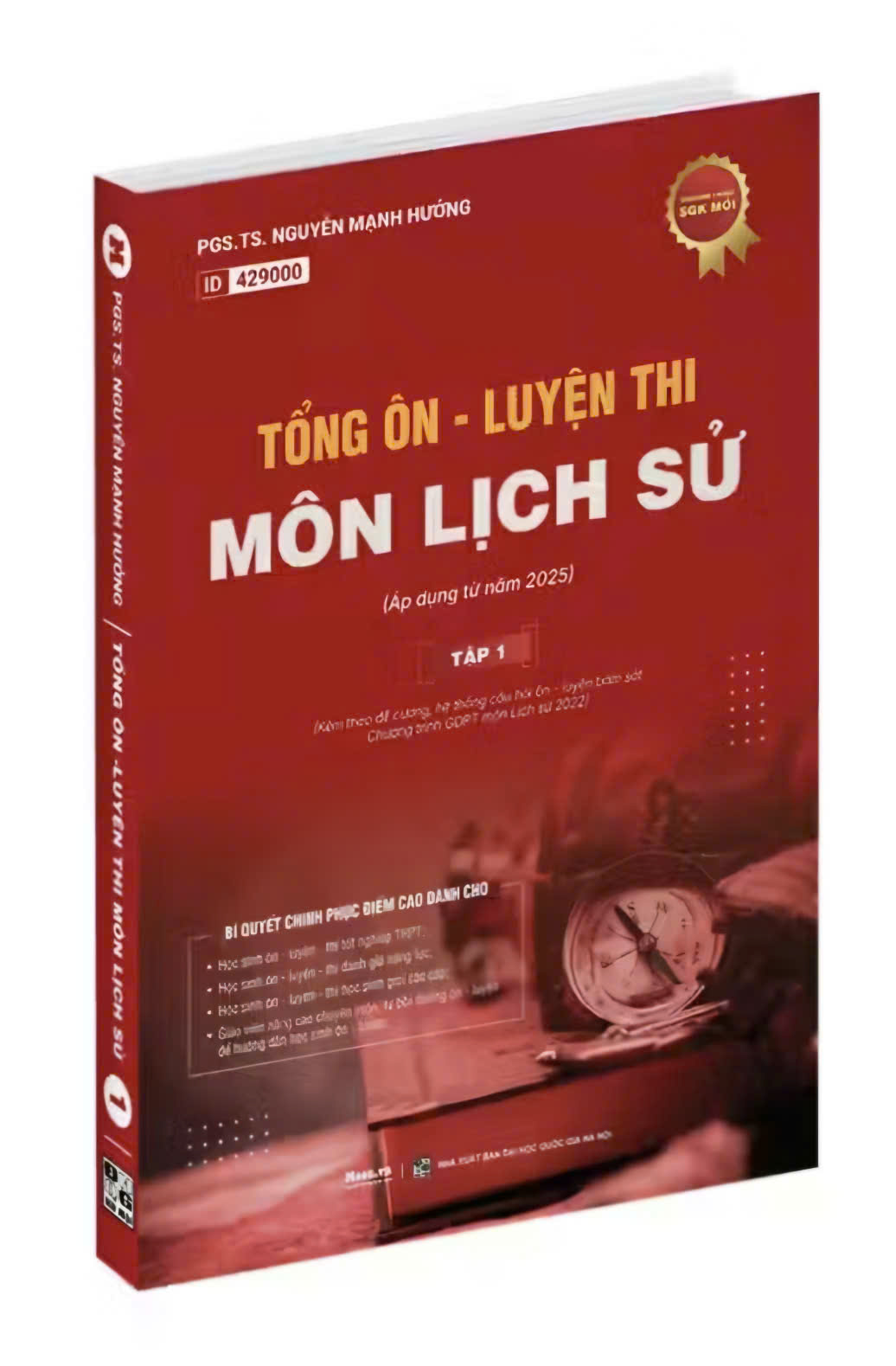 Cuốn sách Tổng ôn – Luyện thi môn Lịch Sử - Tập 1