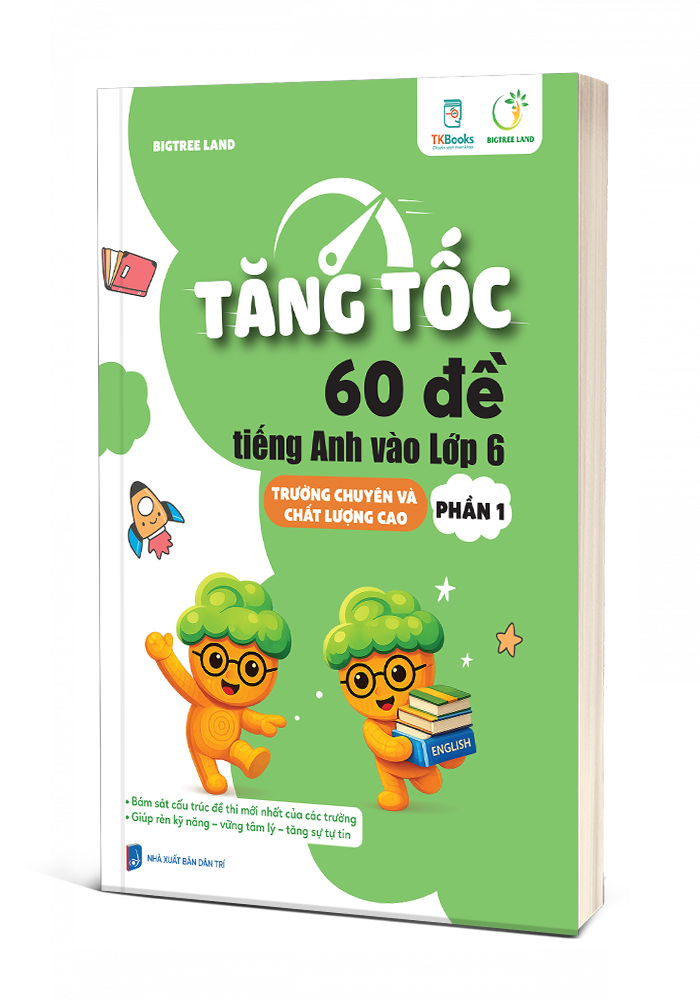 Bìa 3D cuốn Tăng tốc 60 đề tiếng Anh vào Lớp 6 - Phần 1