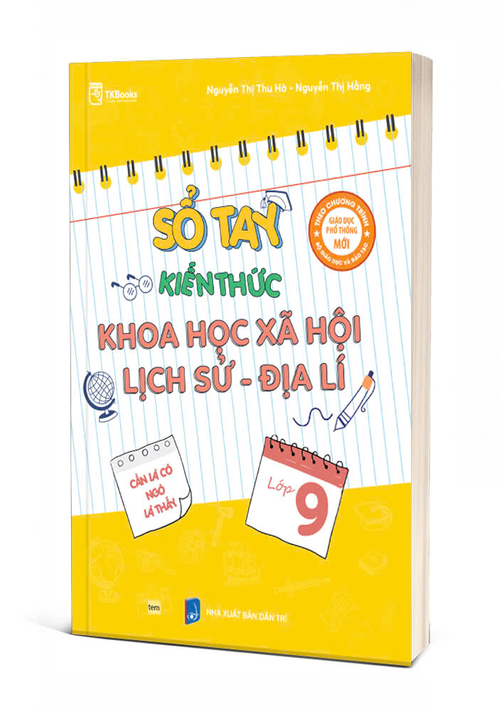 Bìa 3D cuốn sách Sổ Tay Kiến Thức Khoa Học Xã Hội Lịch Sử – Địa Lí Lớp 9