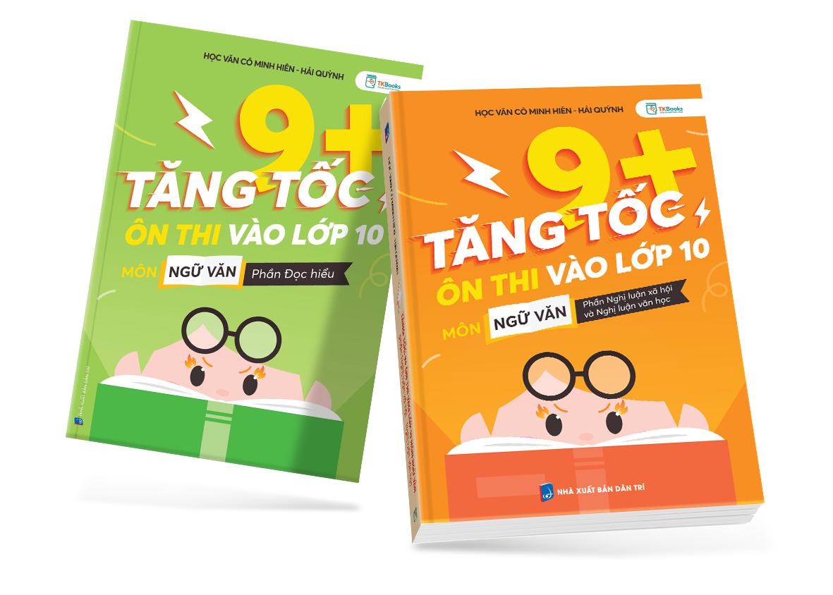 Combo Tăng Tốc 9+ Ôn Thi Vào Lớp 10 Môn Ngữ Văn là tài liệu ôn thi toàn diện cho học sinh lớp 9