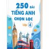 Bìa 3D cuốn 250 bài tiếng Anh chọn lọc lớp 4