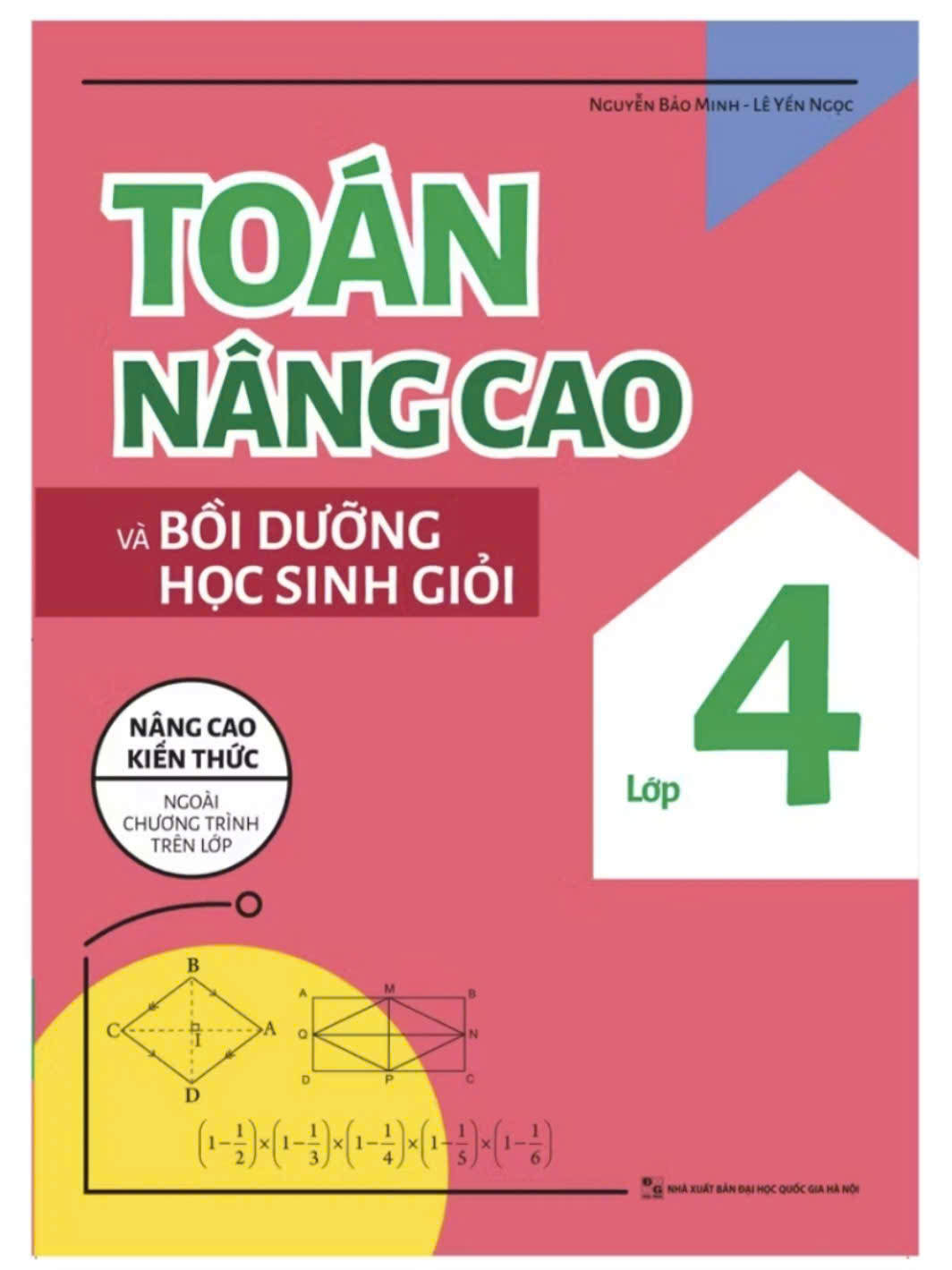Cuốn sách Toán nâng cao bồi dưỡng học sinh giỏi lớp 4