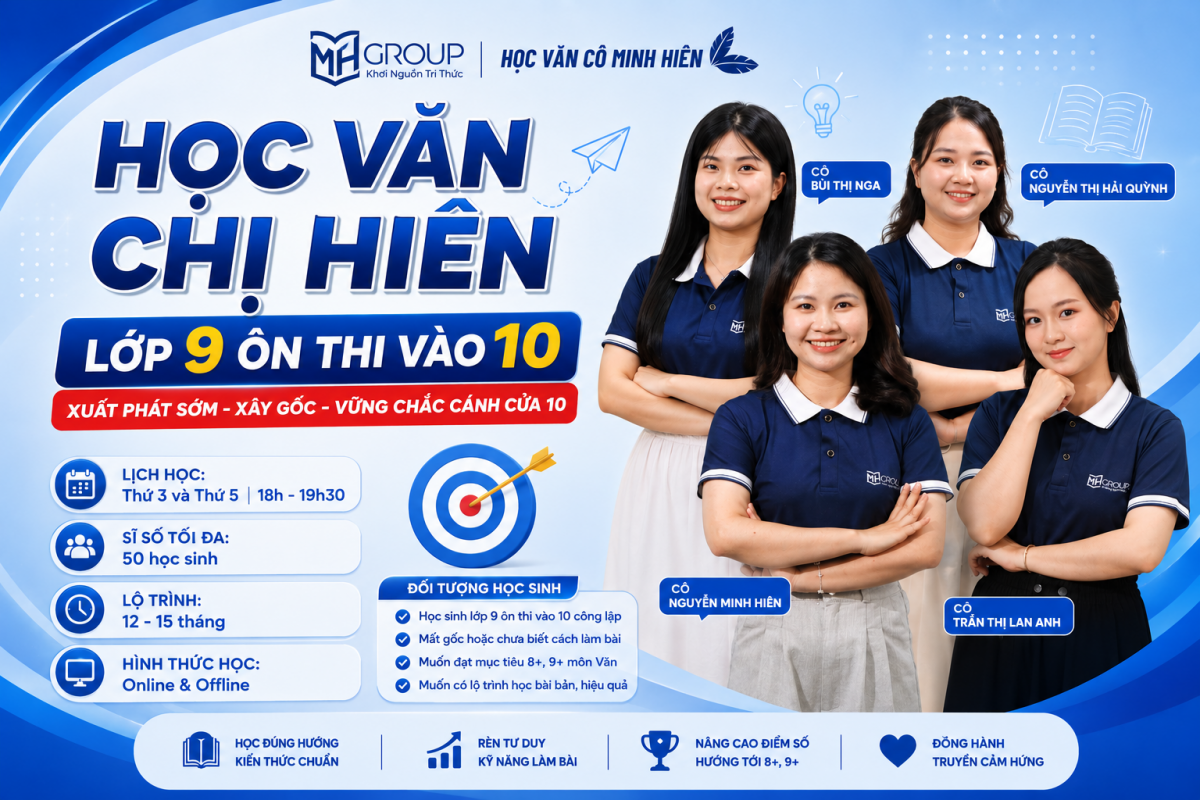 Học Văn chị Hiên lớp 9 ôn thi vào 10: Thông tin lớp học, lịch học, sĩ số và lộ trình