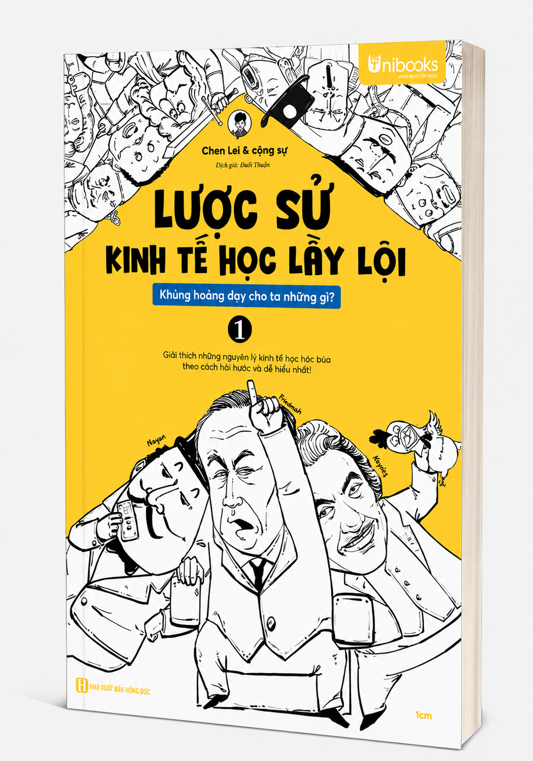 Cuốn sách Lược sử kinh tế học lầy lội – Khủng hoảng dạy cho ta những gì? (Tập 1)