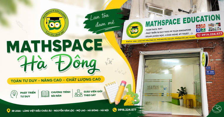Mathspace Hà Đông – Địa điểm ôn thi CLC cho học sinh Tiểu Học tại Hà Đông