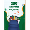 Bìa 3D cuốn 250+ Bài Toán Chọn Lọc Lớp 7